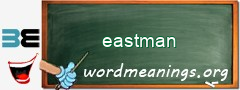 WordMeaning blackboard for eastman